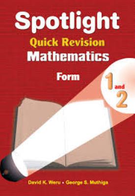 Kcse Spotlight Revision Maths  F1 &amp; 2